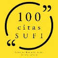 100 citas Sufi - Anonymous