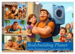 Cover-Bild zum Titel 'Bodybuilding Planer (Wandkalender 2027 DIN A4 quer), CALVENDO Monatskalender' von 'Kerstin Waurick'