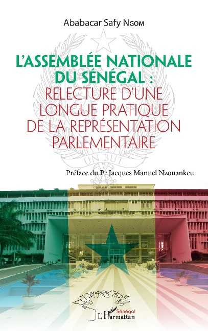 L'Assemblée nationale du Sénégal : - Ngom