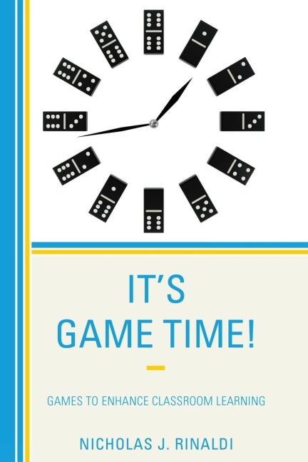 It's Game Time! - Nicholas J. Rinaldi