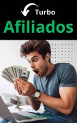 Cover-Bild zum Titel 'Turbo Afiliados' von 'Pílula Digital'