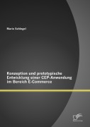 Cover-Bild zum Titel 'Konzeption und prototypische Entwicklung einer CEP-Anwendung im Bereich E-Commerce' von 'Mario Schlegel'
