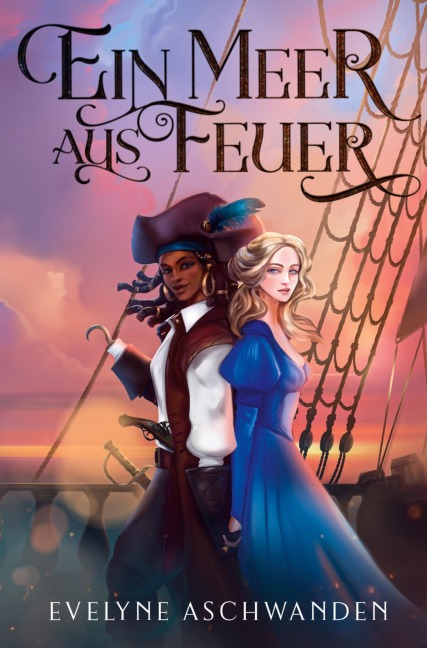 Ein Meer aus Feuer - Evelyne Aschwanden