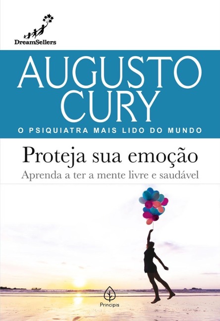 Proteja sua emoção - Augusto Cury