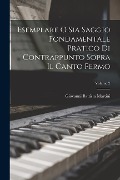 Esemplare O Sia Saggio Fondamentale Pratico Di Contrappunto Sopra Il Canto Fermo; Volume 2 - Giovanni Battista Martini