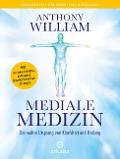 Cover-Bild zum Titel 'Mediale Medizin' von 'Anthony William'