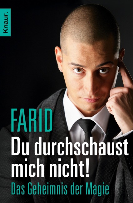 Du durchschaust mich nicht! - Farid