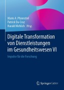 Cover-Bild zum Titel 'Digitale Transformation von Dienstleistungen im Gesundheitswesen VI' von ''