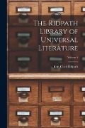 The Ridpath Library of Universal Literature; Volume 5 - John Clark Ridpath