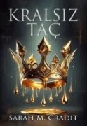 Kralsiz Tac - Sarah M. Cradit
