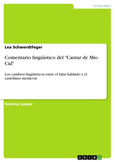 Comentario lingüístico del "Cantar de Mio Cid" - Lea Schwerdtfeger