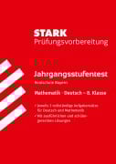 Cover-Bild zum Titel 'STARK Mathematik/Deutsch 8. Klasse - Jahrgangsstufentest Realschule Bayern - Prüfungsvorbereitung' von 'Ingo Scharrer, Michaela Schabel'