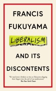 Cover-Bild zum Titel 'Liberalism and Its Discontents' von 'Francis Fukuyama'