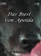 Das Biest von Apolda - Betty J. Viktoria