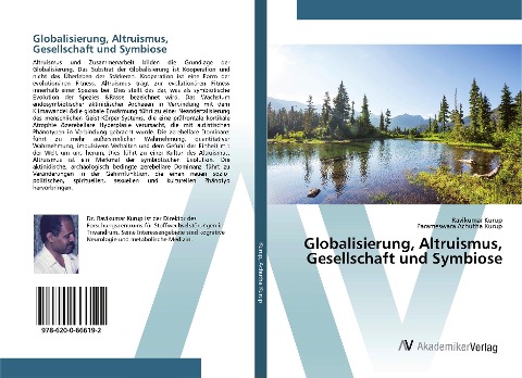 Globalisierung, Altruismus, Gesellschaft und Symbiose - Ravikumar Kurup, Parameswara Achutha Kurup