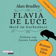 Cover-Bild zum Titel 'Flavia de Luce 1 - Mord im Gurkenbeet' von 'Alan Bradley'