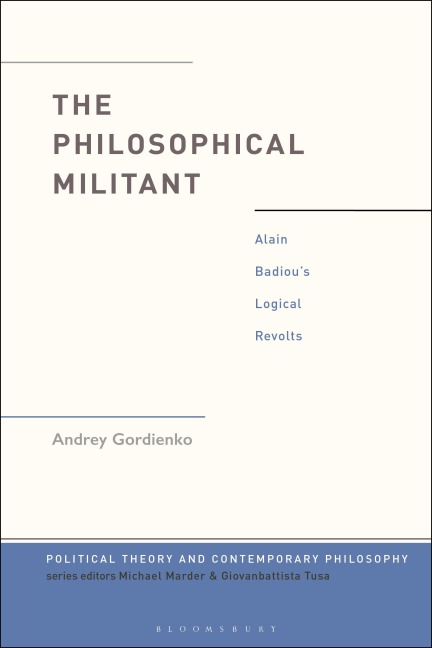 The Philosophical Militant - Andrey Gordienko