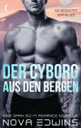 Cover-Bild zum Titel 'Der Cyborg aus den Bergen' von 'Nova Edwins'