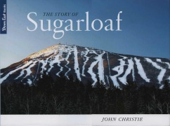 Cover-Bild zum Titel 'The Story of Sugarloaf' von 'John Christie'