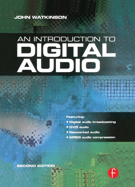 Introduction to Digital Audio - John Watkinson