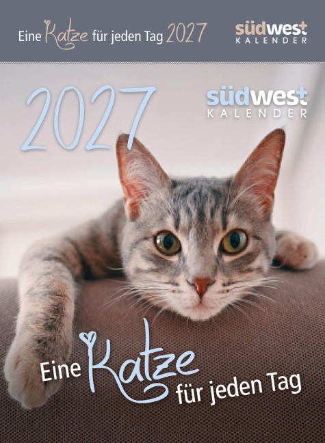 Eine Katze für jeden Tag 2027  - Tagesabreißkalender zum Aufstellen oder Aufhängen - 