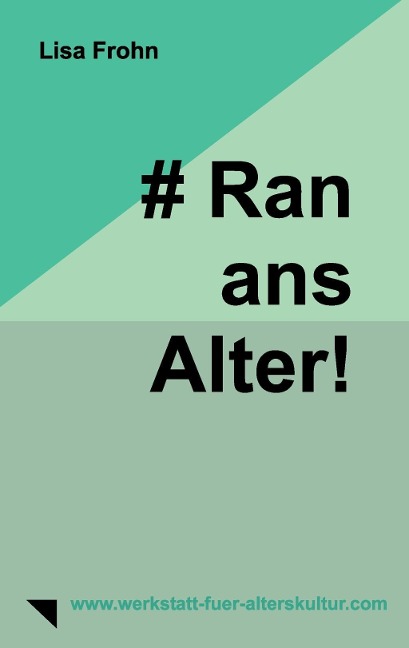 # Ran-ans-Alter! - Lisa Frohn