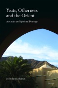 Cover-Bild zum Titel 'Yeats, Otherness and the Orient' von 'Nicholas Meihuizen'