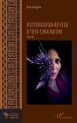 Cover-Bild zum Titel 'Autobiographie d'un chardon' von 'São Doyen'