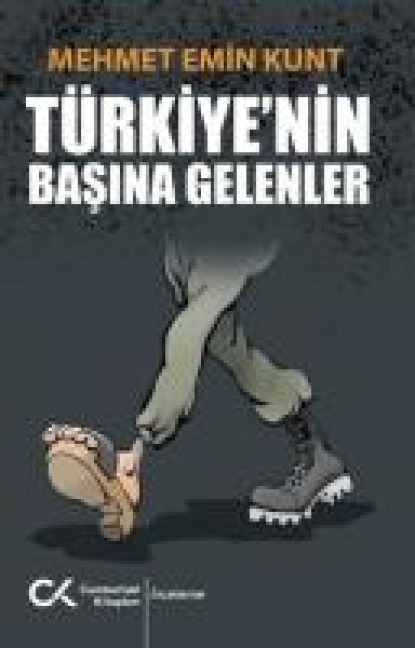 Türkiyenin Basina Gelenler - Mehmet Emin Kunt