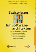 Basiswissen für Softwarearchitekten - Mahbouba Gharbi, Arne Koschel, Andreas Rausch, Gernot Starke