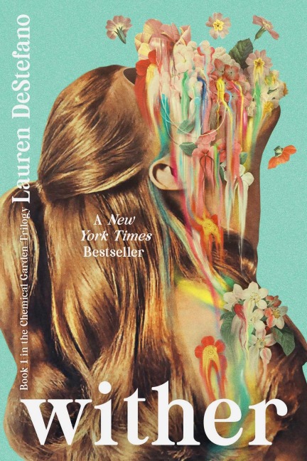 Wither - Lauren Destefano