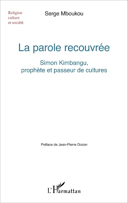 La parole recouvrée - Mboukou Serge Mboukou