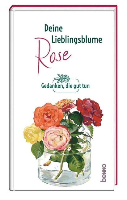 Deine Lieblingsblume - Rose - 