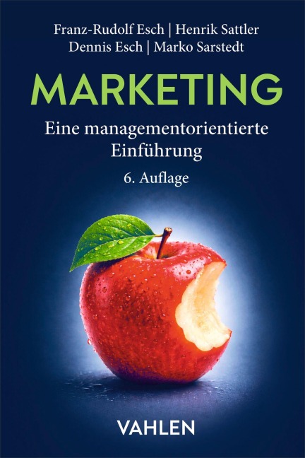 Marketing - Franz-Rudolf Esch, Henrik Sattler, Marko Sarstedt, Dennis Esch