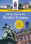 Cover-Bild zum Titel 'Auf den Spuren der Brüder Grimm' von 'Eberhard Michael Iba'