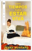 Cover-Bild zum Titel 'Vaya Tiempos Para Estar Viva' von 'Jenny Mustard'