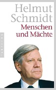 Cover-Bild zum Titel 'Menschen und Mächte' von 'Helmut Schmidt'