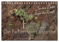 Die Farben von Lanzarote - In der Ruhe liegt die Kraft (Tischkalender 2025 DIN A5 quer), CALVENDO Monatskalender - Karl H. Warkentin