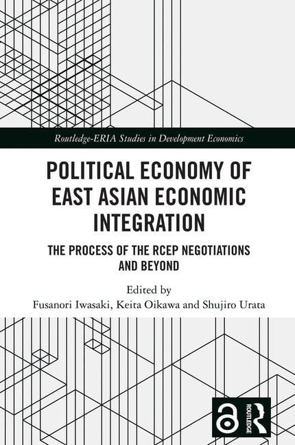 Political Economy of East Asian Economic Integration - 