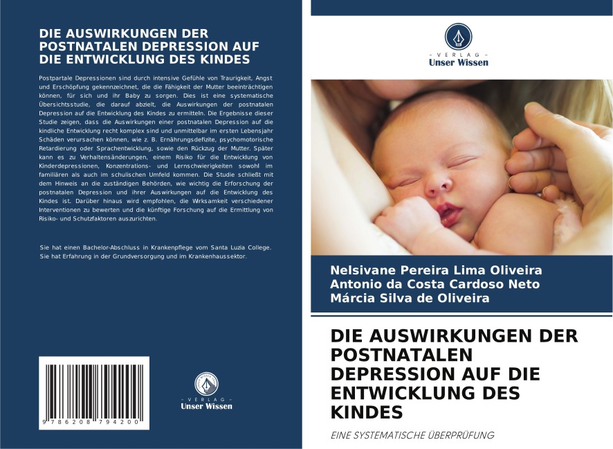 DIE AUSWIRKUNGEN DER POSTNATALEN DEPRESSION AUF DIE ENTWICKLUNG DES KINDES - Nelsivane Pereira Lima Oliveira, Antonio Da Costa Cardoso Neto, Márcia Silva de Oliveira