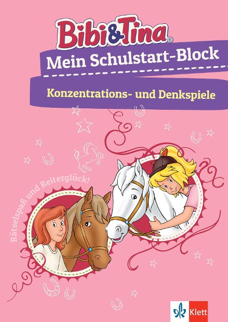 Bibi & Tina: Mein Schulstart-Block Konzentrations- und Denkspiele. Vorschule, ab 5 Jahren -  Bibi & Tina: Mein Schulstart-Block Konzentrations- und Denkspiele. Vorschule, ab 5 Jahren -