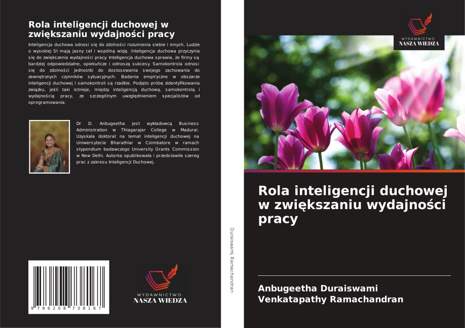 Rola inteligencji duchowej w zwi¿kszaniu wydajno¿ci pracy - Anbugeetha Duraiswami, Venkatapathy Ramachandran