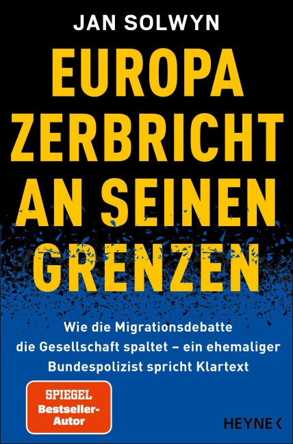 Europa zerbricht an seinen Grenzen - Jan Solwyn
