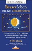 Cover-Bild zum Titel 'Besser leben mit dem Mondrhythmus' von 'Edith Stadig'