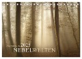 Unterwegs in Nebelwelten (Tischkalender 2025 DIN A5 quer), CALVENDO Monatskalender - Norbert Maier