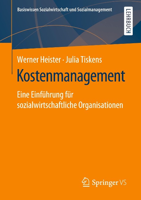 Kostenmanagement - Julia Tiskens, Werner Heister