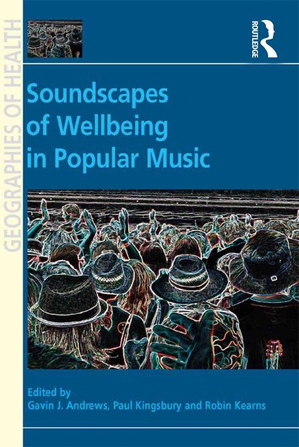Soundscapes of Wellbeing in Popular Music - 