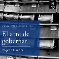 Cover-Bild zum Titel 'El arte de gobernar' von 'Rogelio Guedea'