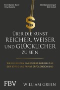 Cover-Bild zum Titel 'Über die Kunst, reicher, weiser und glücklicher zu sein' von 'William Green'