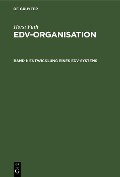 Cover-Bild zum Titel 'Entwicklung eines EDV-Systems' von 'Horst Futh'